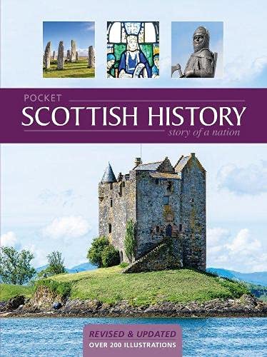 Pocket History of Scotland-Revised (Pocket Scottish History: Story of a Nation)