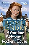A Wartime Welcome at Rookery House by Rosie Hendry