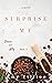 Surprise Me: A Novel (Grace...