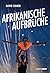 Afrikanische Aufbrüche