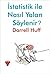 İstatistik ile Nasıl Yalan Söylenir?