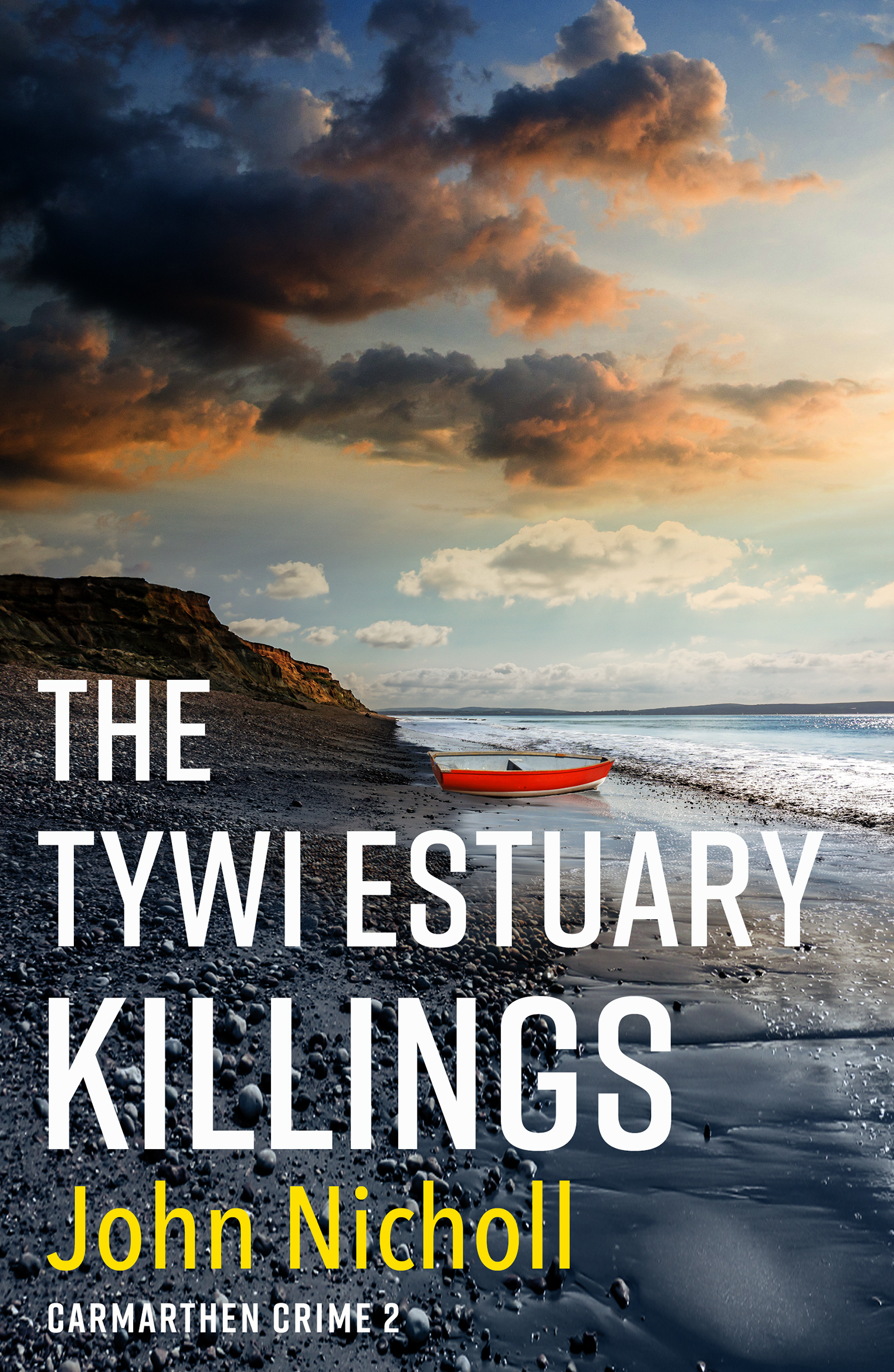 The Tywi Estuary Killings (Kindle Edition)