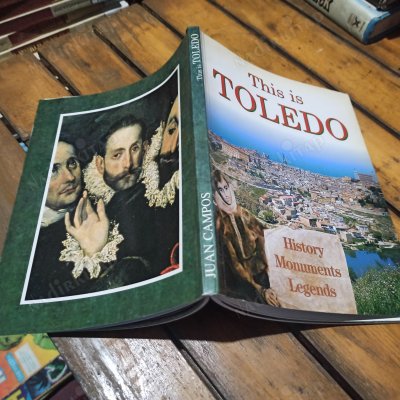This is Toledo : history, monuments, legends (Paperback)