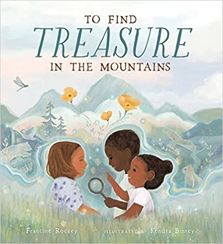 To Find Treasure in the Mountains (Kindle Edition)