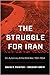 The Struggle for Iran by David S. Painter
