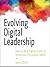Evolving Digital Leadership - How to Be a Digital Leader in T... by James Brett