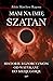 Mam na imię Szatan. Historie egzorcyzmów od Watykanu do Medjugorje