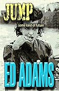 Jump: Some kind of future