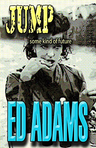 Jump: Some kind of future (RightMind #3)