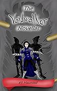 The Voidwalker Novellas: Haunted