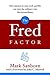 The Fred Factor: How passion in your work and life can turn the ordinary into the extraordinary