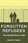 Forgotten Refugees by Nandita Haksar