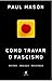 Como Travar o Fascismo - História, Ideologia, Resistência