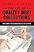 The Art of Quality Debt Collections: Exploring the Human Side of Collection