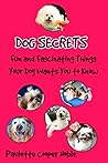 Dog Secrets by Paulette Cooper Noble
