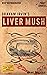 Liver Mush
