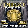 Diego, the Galápagos Giant Tortoise by Darcy Pattison