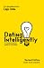 Dating Intelligently by Laju Iren