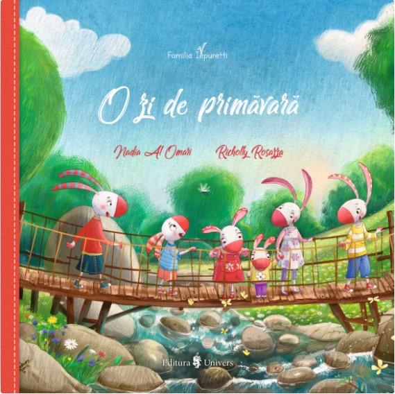 Familia Iepuretti - O zi de primăvară (Hardcover)