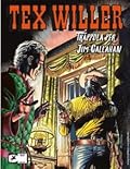 Tex Willer n. 42: Trappola per Jim Callahan