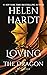 Loving the Dragon: Helen Hardt Vintage Collection