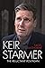 Keir Starmer: The Reluctant Politician