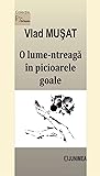 O lume-ntreagă în picioarele goale