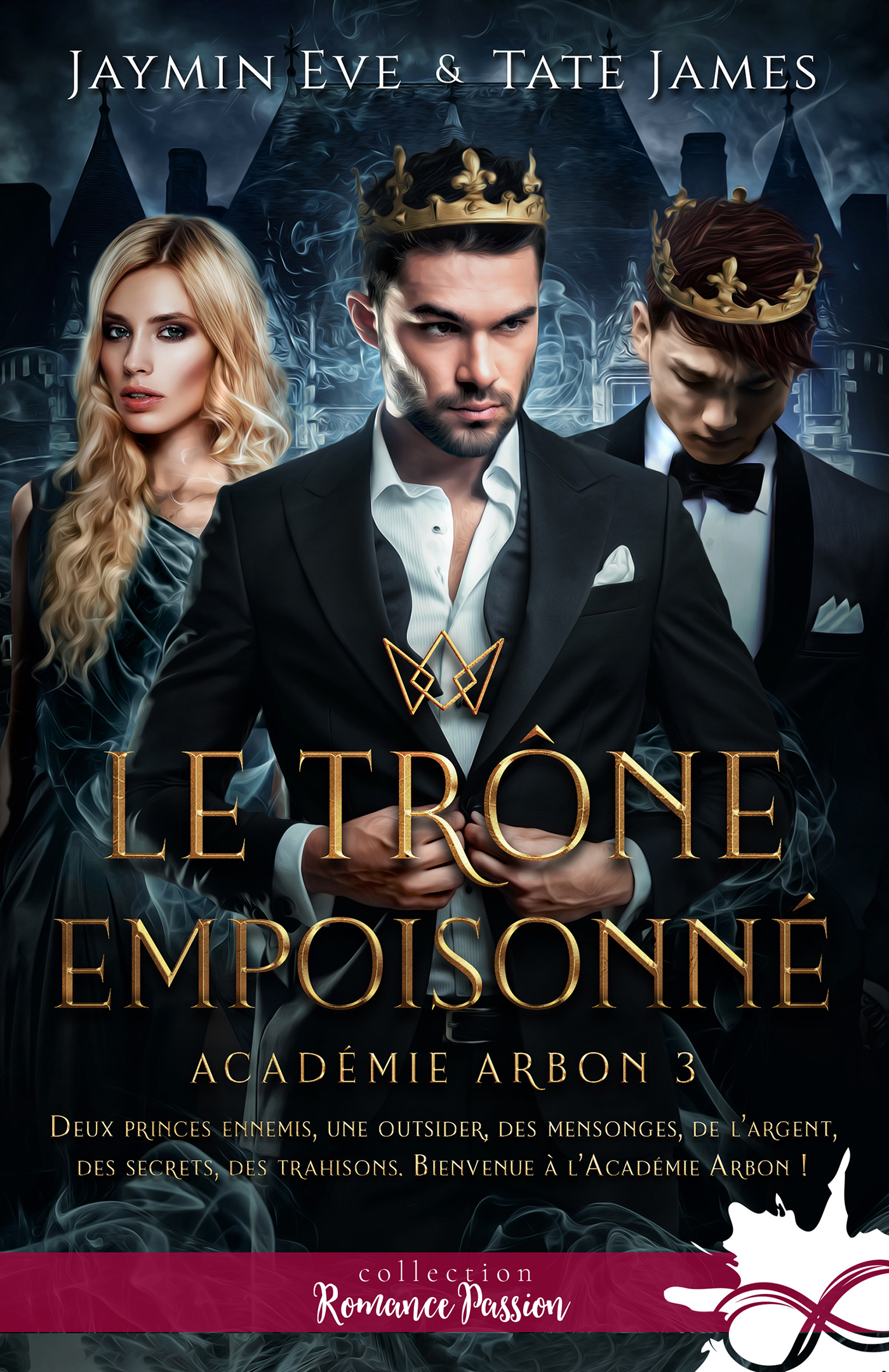 Le Trône Empoisonné (Académie Arbon, #3)