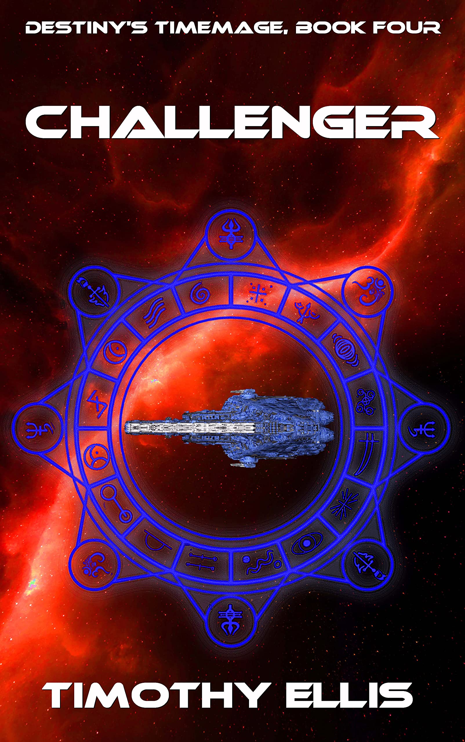 Challenger (Destiny's Timemage #4)