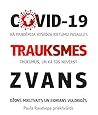 COVID-19 trauksme...