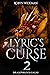 Lyric's Curse 2 by Robyn Wideman