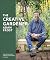 The Creative Gardener: Inspiration and Advice to Create the Space You Want