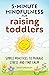 5-Minute Mindfulness for Raising Toddlers by Stacy Spensley