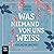 Was niemand von uns weiß - ...