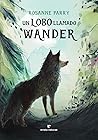 Un lobo llamado W...