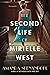 The Second Life of Mirielle West