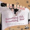 Something Old, Something New by J.B. Lynn