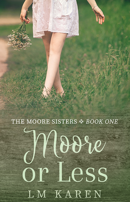 Moore or Less (Moore Sister #1)