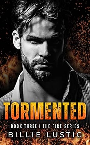 Tormented (The Fire #3)