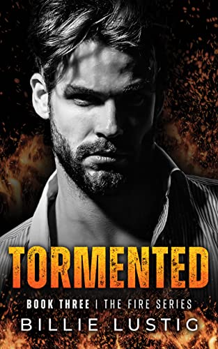 Tormented (The Fire #3)