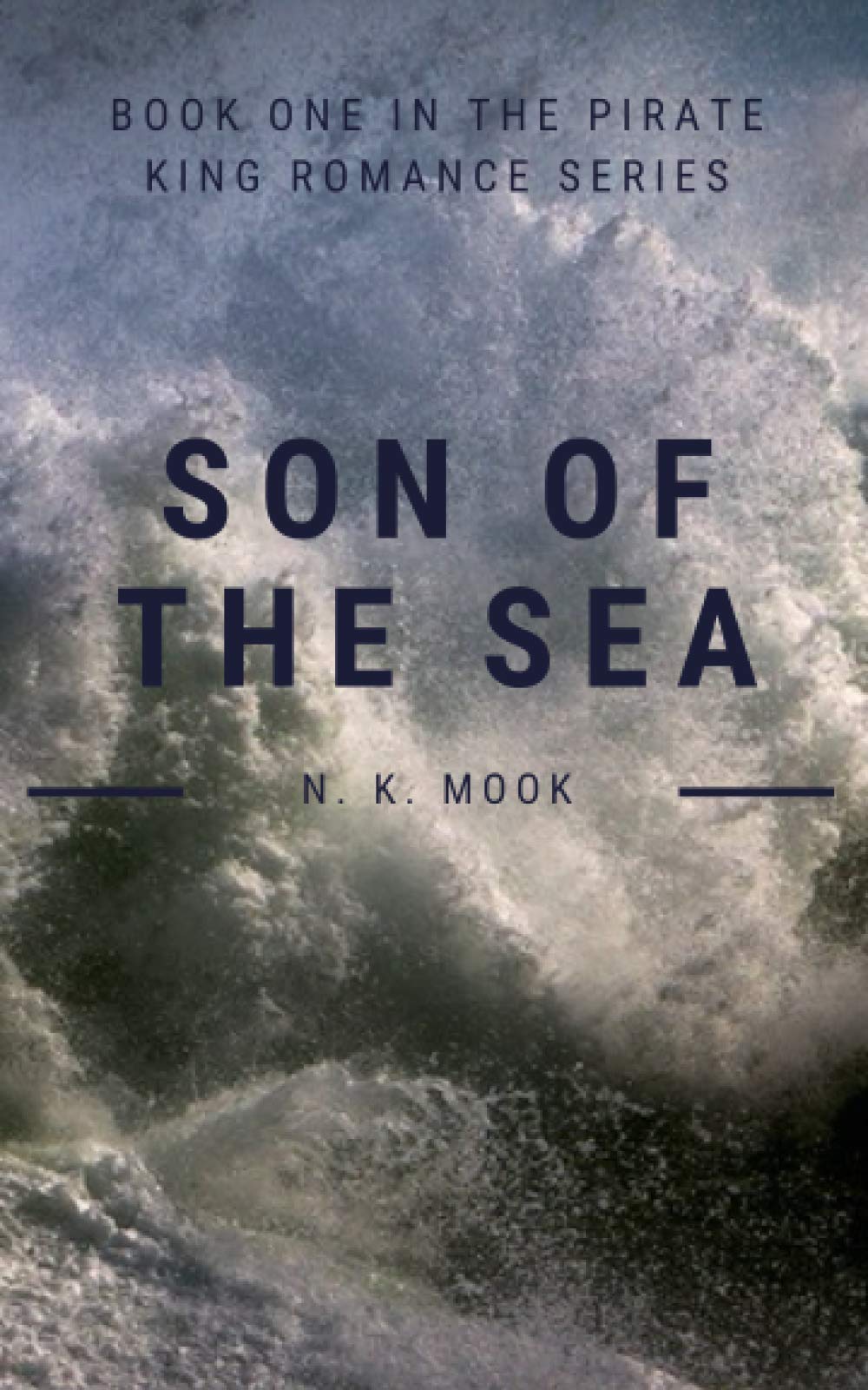 SON OF THE SEA: A PIRATE KING ROMANCE BOOK (Paperback)