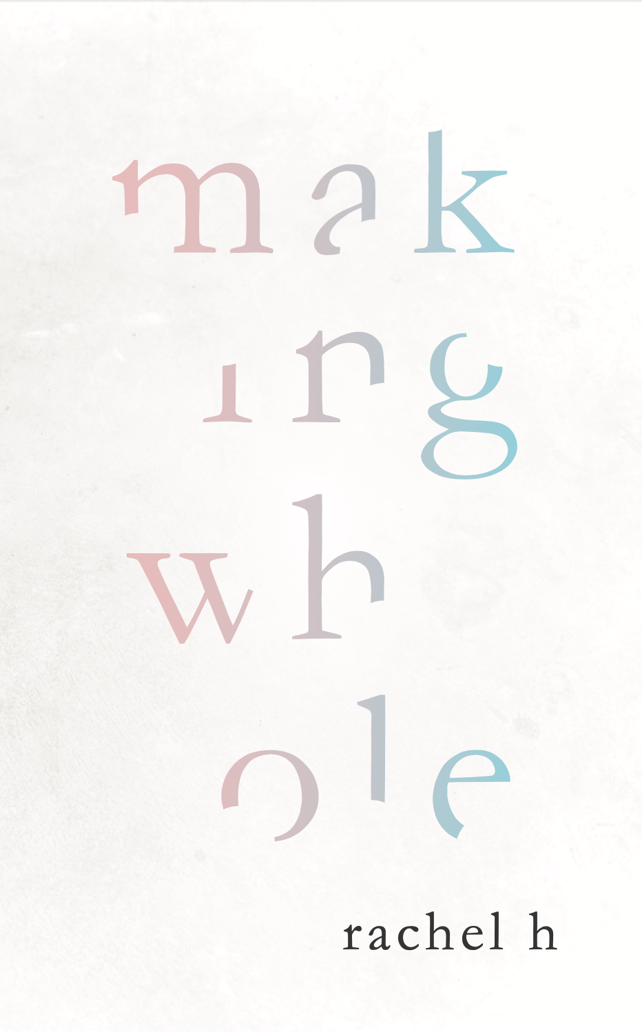 Making Whole (Paperback)