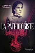 La Pathologiste