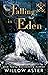 Falling In Eden