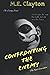 Confronting the Enemy (The Enemy Series)