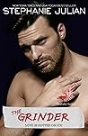 The Grinder by Stephanie Julian