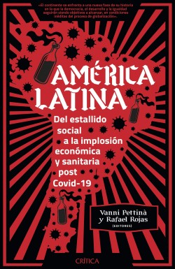 América Latina: Del estallido social a la implosión económica y sanitaria post COVID-19
