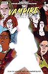 The Vampire Slayer #1 by Sarah Gailey