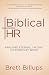 Biblical HR: Applying Etern...