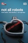 Not All Robots #3